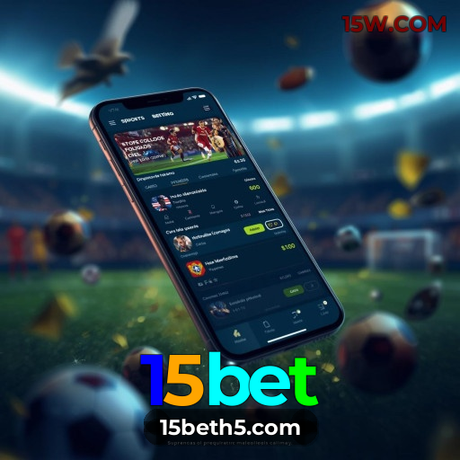 Bônus de apostas 15bet